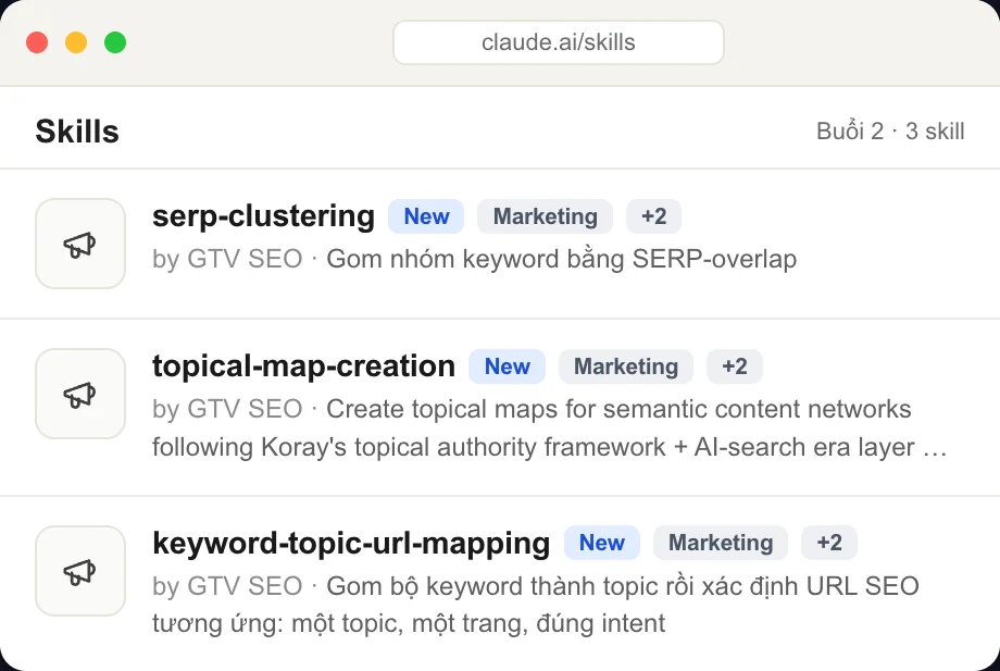 Bộ skill buổi 2 trong Claude: keyword clustering, topical map, query → intent → topic → page