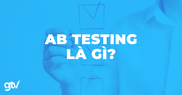 AB Testing la gi
