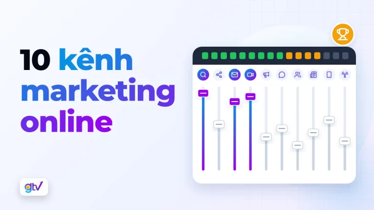 10 kênh marketing online