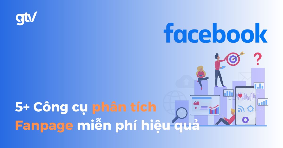 Phân tích Fanpage Facebook