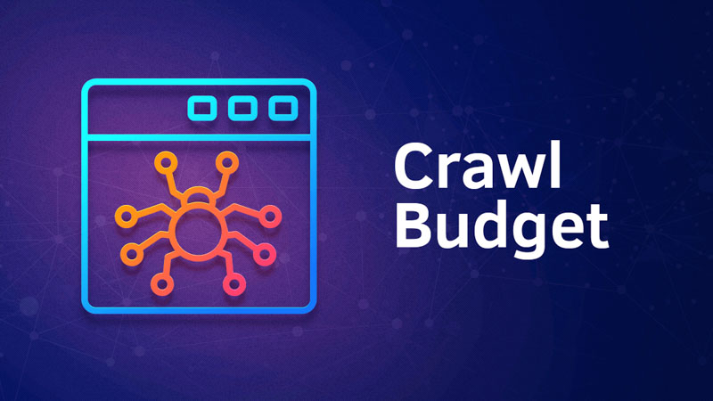 tập trung Crawl Budget vào đúng nội dung về mặt lâu dài