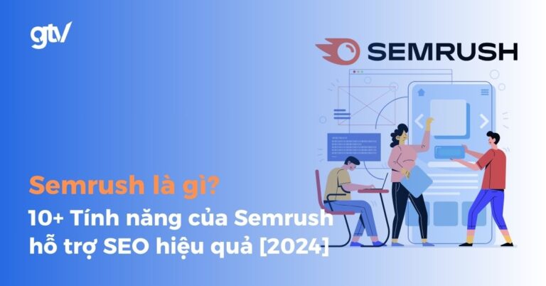 semrush la gi