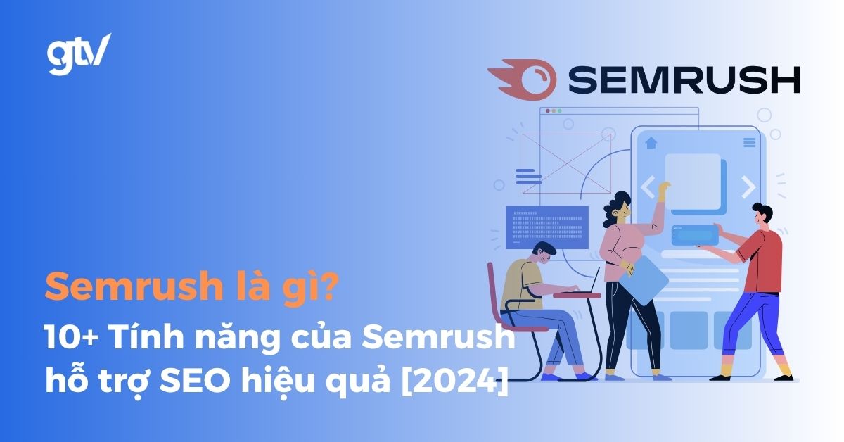 semrush la gi