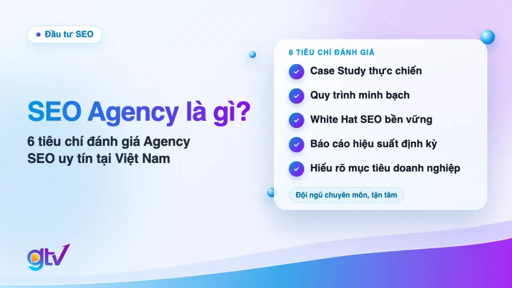 SEO Agency là gì? 10+ Agency SEO uy tín tại Việt Nam