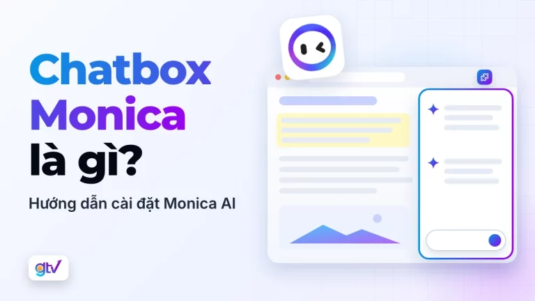 Chatbox Monica là gì? Hướng dẫn cài đặt Monica AI