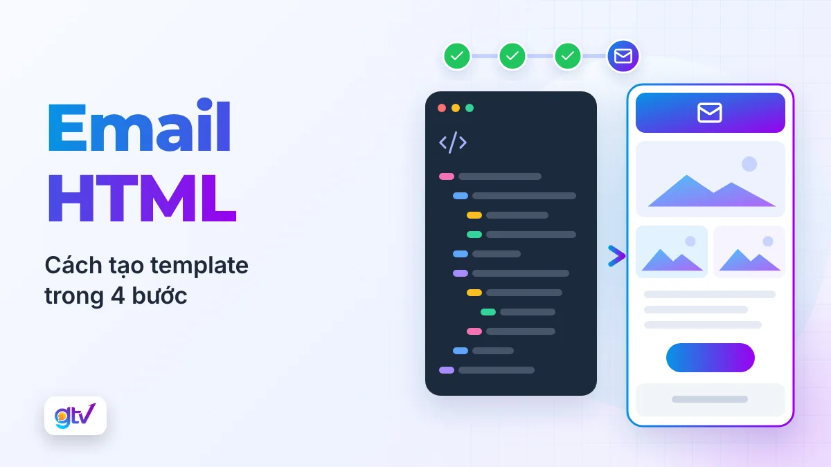 Email HTML: Hướng dẫn tạo template đơn giản chỉ trong 4 bước