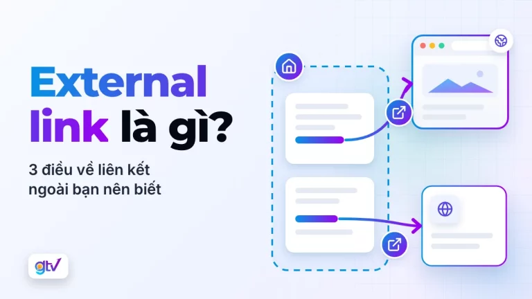 External link là gì? 3 điều về liên kết ngoài bạn nên biết