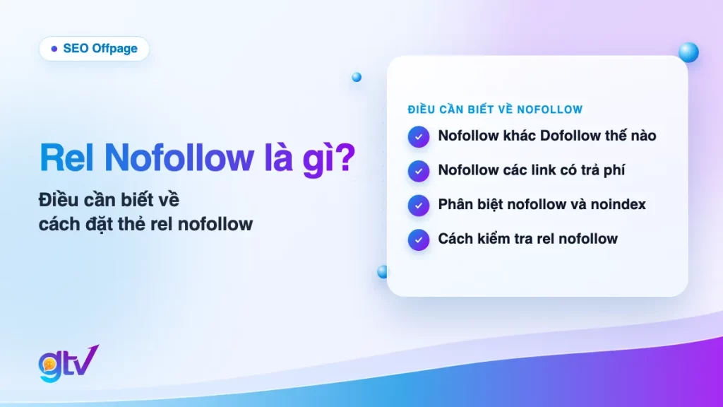 Ảnh bìa bài Rel Nofollow là gì: checklist điều cần biết gồm Nofollow và Dofollow, link trả phí, nofollow và noindex, cách kiểm tra