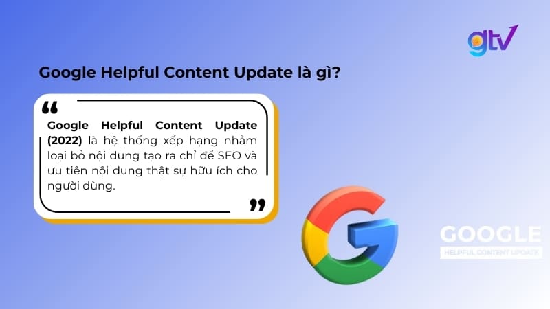 Giải thích khái niệm Google Helpful Content Update