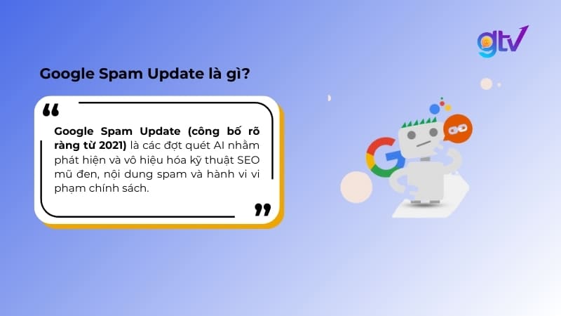 Giải thích khái niệm Google Spam Update
