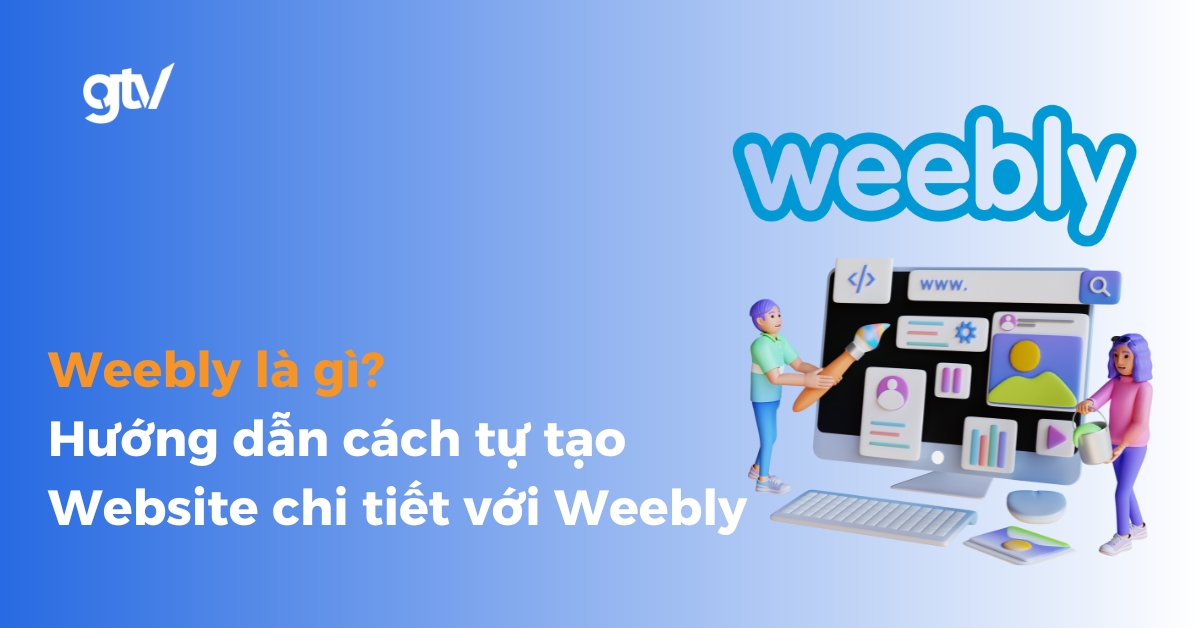weebly là gì? Cách tạo website miễn phí