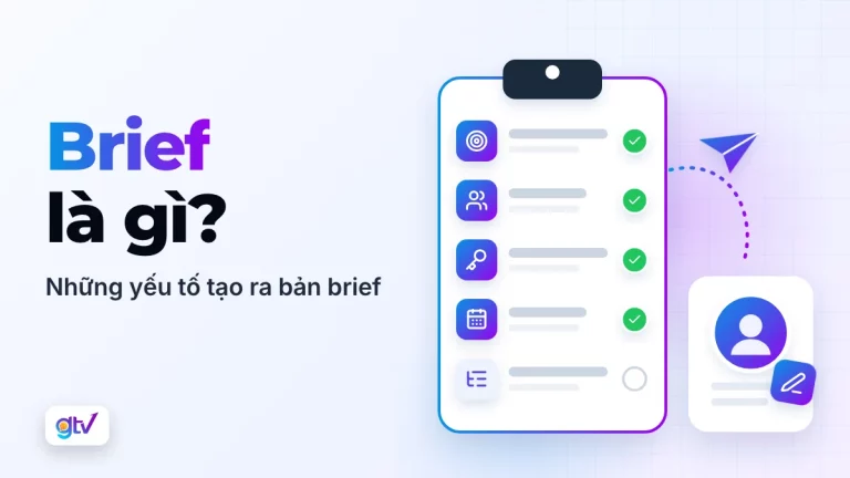 Brief là gì? Những yếu tố tạo ra bản brief