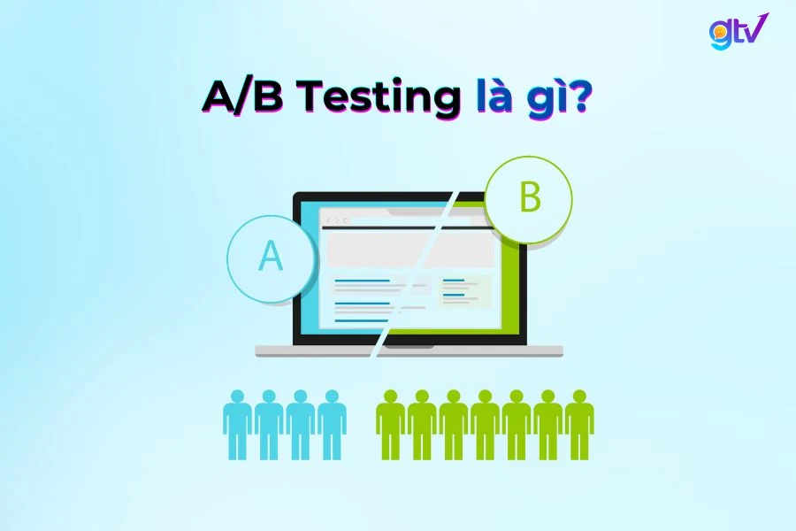 AB Testing còn được gọi là Split Testing hoặc Bucket Testing
