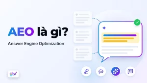 AEO là gì? Answer Engine Optimization