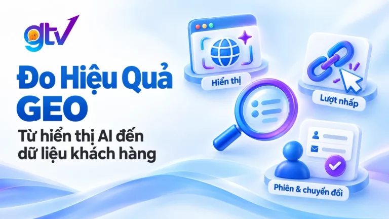 Đo hiệu quả GEO bằng báo cáo hiệu suất AI tạo sinh trong Search Console