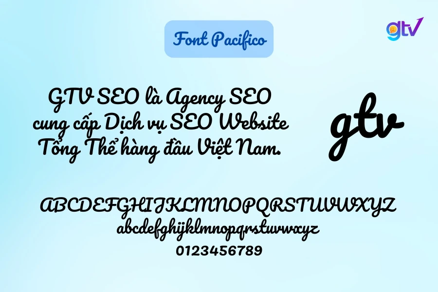 Font Pacifico là font chữ vui tươi, thân thiện và nghệ thuật.