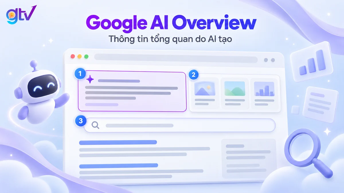 Khung Google AI Overview trên SERP tiếng Việt