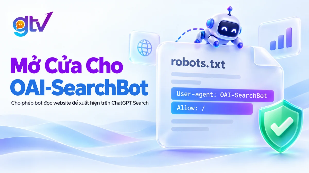 Cấu hình robots.txt cho phép OAI-SearchBot