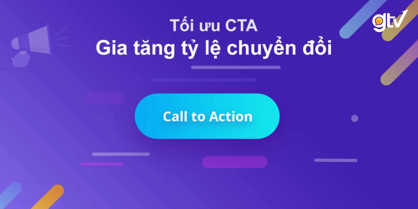 CTA khuyến khích khách hàng thực hiện hành động ngay lập tức.